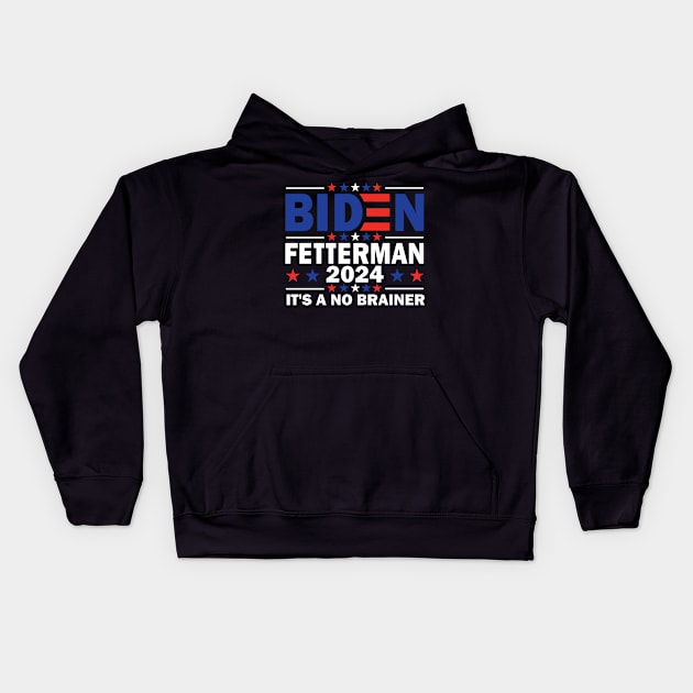 Biden Fetterman 2024 It's a No Brainer Kids Hoodie by S-Log